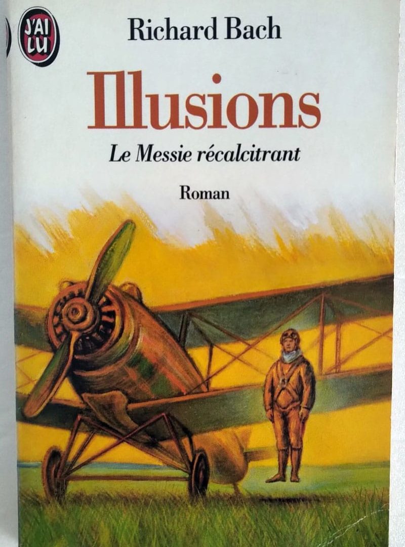 Illusions - Richard BACH - Equilibre de Vie