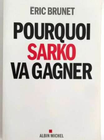 brunet-pourquoi-sarko-gagner