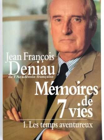 deniau-memoires-7-vies-temps-aventureux