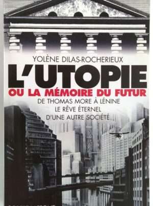 dilas-rocherieux-utopie-memoire-futur