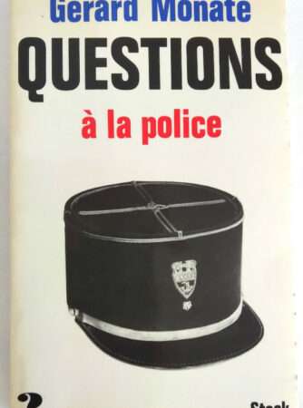 monate-questions-police