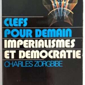 zorgbibe-clefs-imperialismes-democratie
