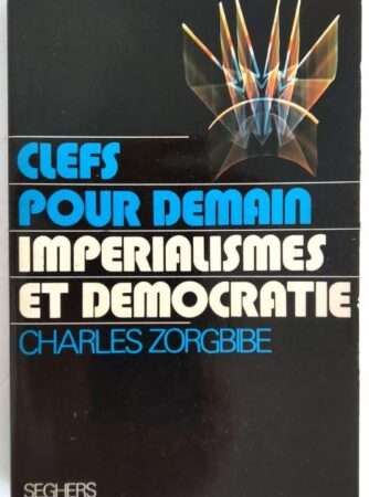 zorgbibe-clefs-imperialismes-democratie