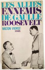 allies-ennemis-de-gaulle-roosevelt-vorst