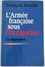 armee-francaise-occupation-broche-dispersion