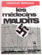 bernadac-medecins-maudits