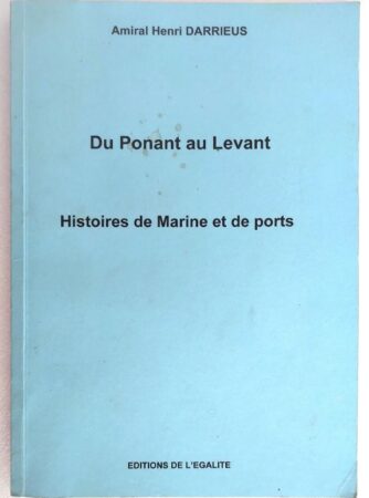 amiral-darrieus-ponant-levant-histoire-marine-ports