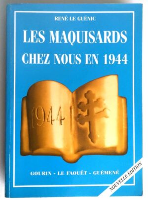 guenic-marquisards-chez-nous-1944-nouvelle-edition-6